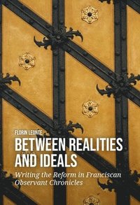 bokomslag Between Realities and Ideals