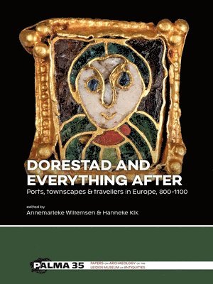 bokomslag Dorestad and Everything After