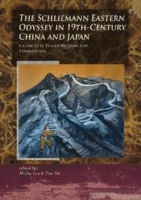 bokomslag Schliemann Eastern Odyssey in 19th-Century China and Japan
