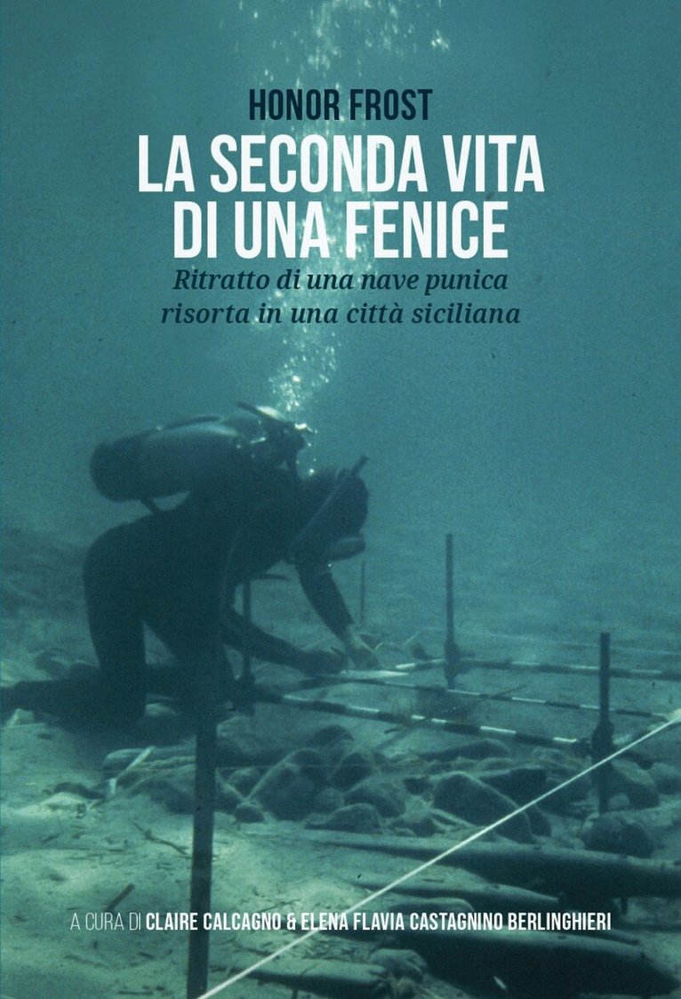 Honor Frost, Claire Calcagno, Elena Flavia Castagnino Berlinghieri - seconda vita di una fenice, Häftad