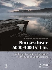 bokomslag Burgaschisee 5000-3000 v. Chr.