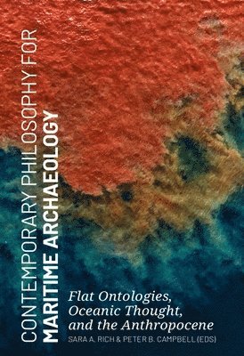 Contemporary Philosophy for Maritime Archaeology 1