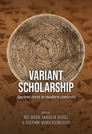 Neil Brodie, Morag M Kersel, Josephine Munch Rasmussen - Variant scholarship, Inbunden
