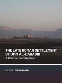 bokomslag The Late Roman Settlement of Umm al-Dabadib