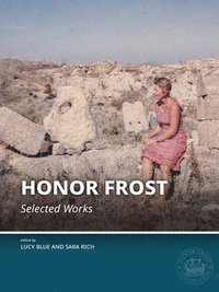 bokomslag Honor Frost: Selected Works