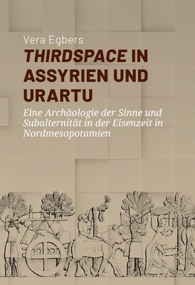 bokomslag Thirdspace in Assyrien und Urartu