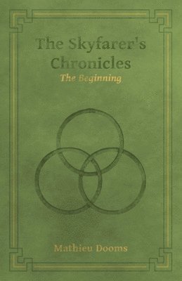 The Skyfarer's Chronicles - The Beginning 1