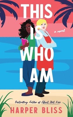 Harper Bliss - This Is Who I Am, Häftad