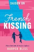 Harper Bliss - French Kissing, Häftad. Tillgänglighet: Lägg i varukorg