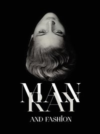 bokomslag Man Ray and Fashion