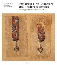 bokomslag Explorers, First Collectors and Traders of Textiles