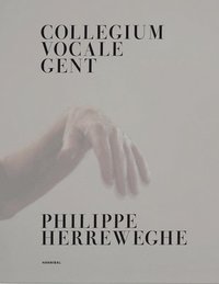 bokomslag Collegium Vocale Gent