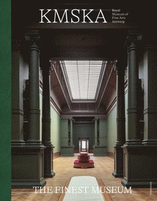 bokomslag KMSKA - The Finest Museum