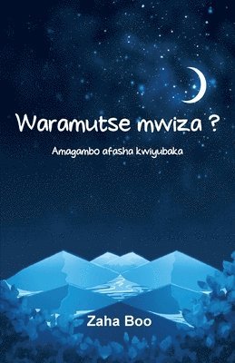 Waramutse mwiza? 1