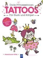 bokomslag Coole Prinzessinnen Tattoos für Buch und Körper - Prinzessin Pippa