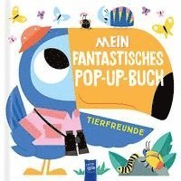 bokomslag Mein fantastisches Pop-Up-Buch - Tierfreunde