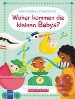 bokomslag Mein großes Antwortbuch - Woher kommen die kleinen Babys?