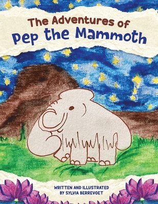 bokomslag The Adventures of Pep the Mammoth