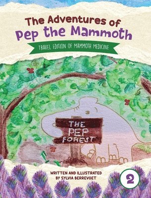 bokomslag The Adventures of Pep the Mammoth 2