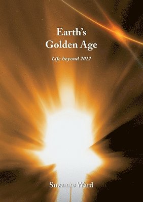 Suzanne Ward - Earth's Golden Age, Häftad