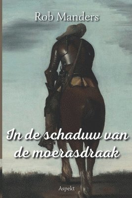 In de schaduw van de moerasdraak 1