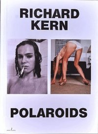 bokomslag Richard Kern Polaroids