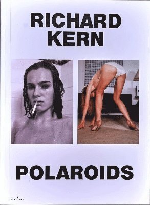 Richard Kern Polaroids, Häftad