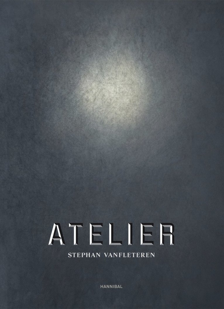 Stephan Vanfleteren, Ilja Leonard Pfeijffer - Atelier, Inbunden