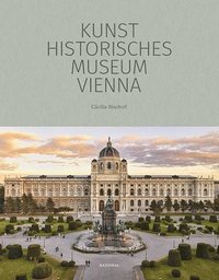 bokomslag Kunsthistorisches Museum Vienna