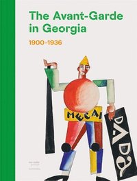 bokomslag The Avant-Garde in Georgia