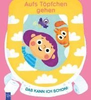 Aufs Töpfchen gehen - das kann ich schon! 1