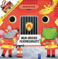 Einsteigen und Loslesen - Mein großes Feuerwehrauto 1