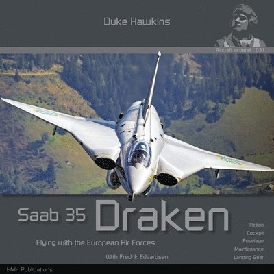 SAAB 35 Draken: Flying with the European Air Forces 1