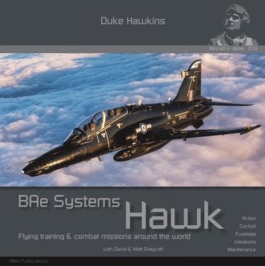 bokomslag Bae Systems Hawk: Flying Training and Combat Missions Around the World