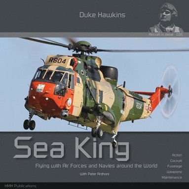 Nicolas Deboeck - Sikorsky/Westland Sea King: Aircraft in Detail, Häftad