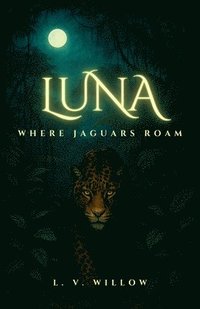 bokomslag Where Jaguars Roam