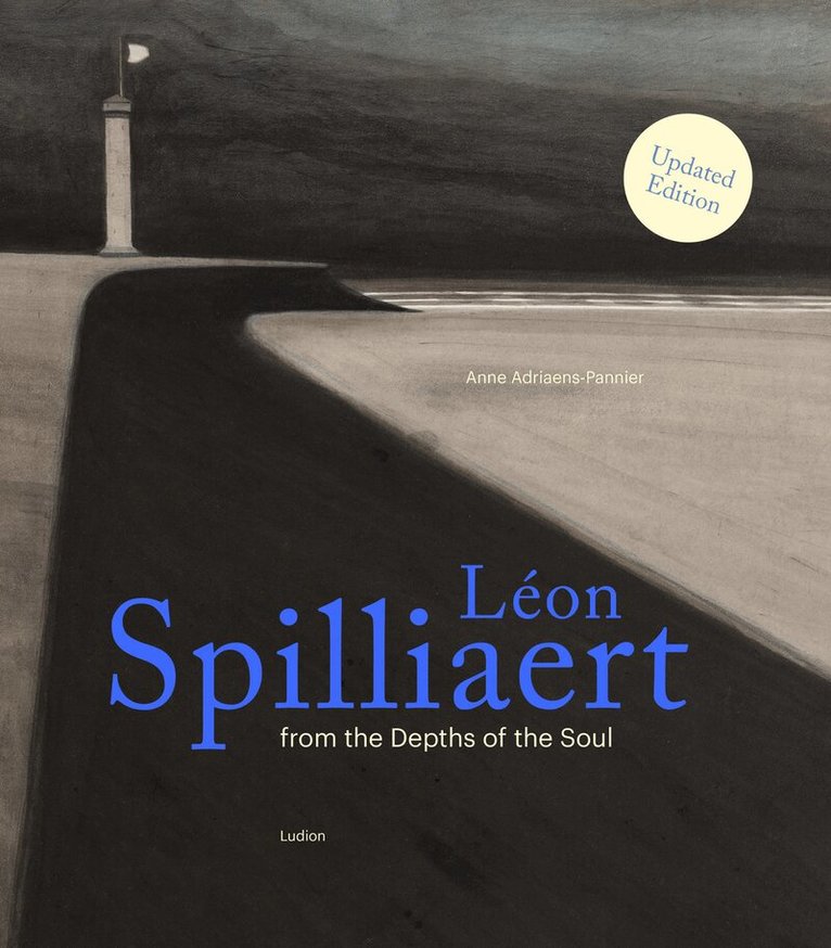 Anne Adriaens-Pannier - Léon Spilliaert. From the Depths of the Soul, Inbunden. Tillgänglighet: Kommande