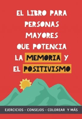 libro para personas mayores que potencia la memoria y el positivismo