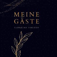 Meine Gäste- Gästebuch Hochzeit BLACK 78 Seiten, Premium Hardcover 1