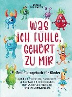 bokomslag Gefühlstagebuch für Kinder "Was ich fühle, gehört zu mir"