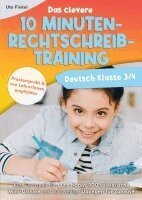 Ute Finkel - Deutsch Klasse 3/4 - Das clevere 10 Minuten-Rechtschreibtraining, Häftad
