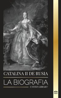 bokomslag Catalina II de Rusia