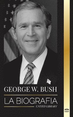 bokomslag George W. Bush