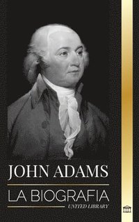 bokomslag John Adams