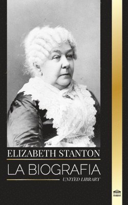 bokomslag Elizabeth Stanton