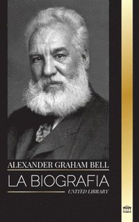 bokomslag Alexander Graham Bell