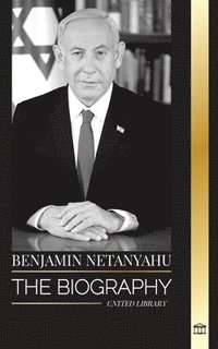 bokomslag Benjamin Netanyahu