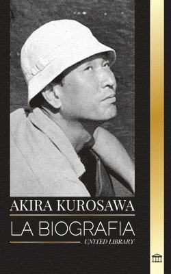 bokomslag Akira Kurosawa