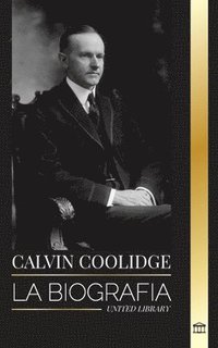 bokomslag Calvin Coolidge