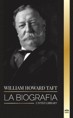 bokomslag William Howard Taft